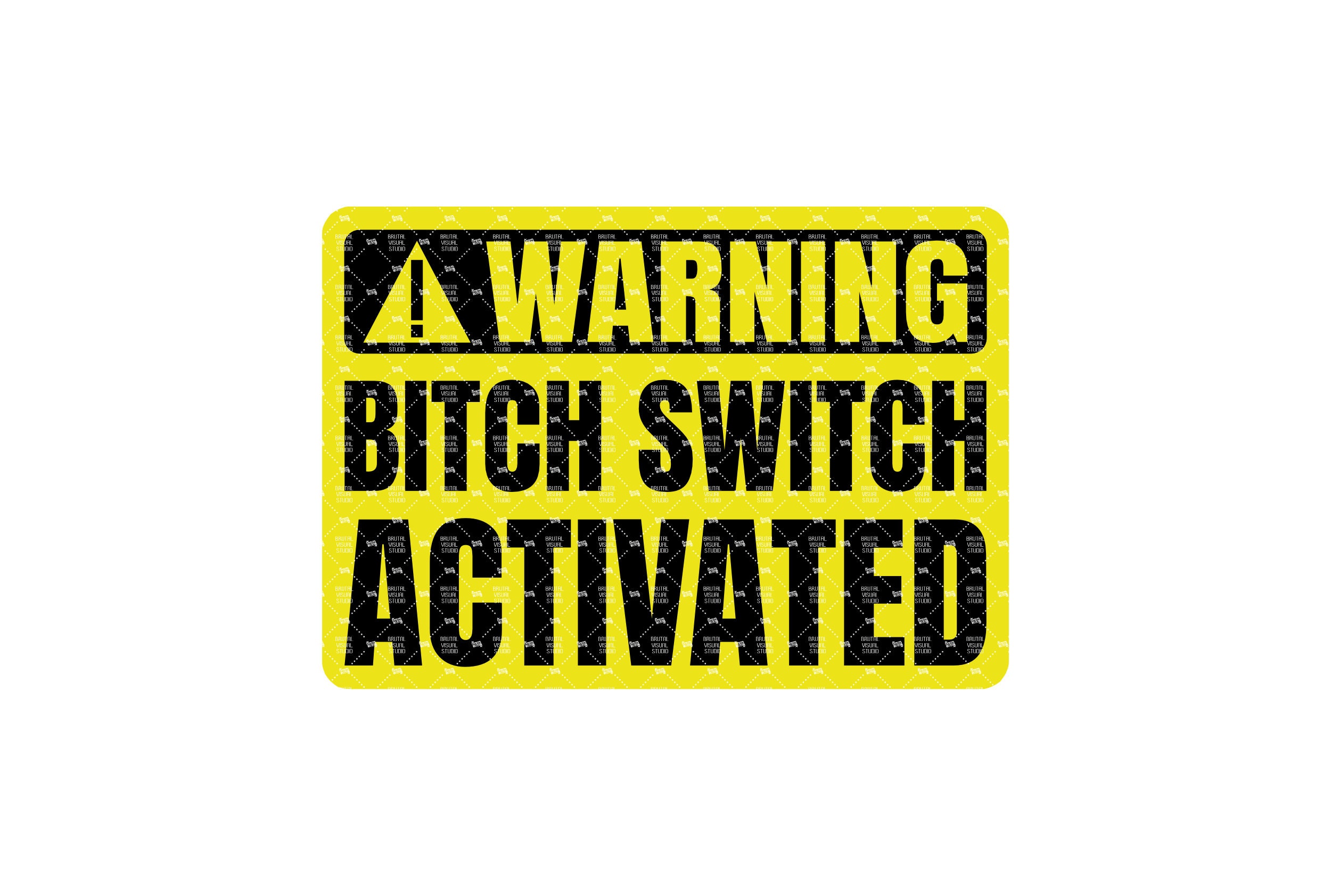 SVG Bitch Switch Activated // Vector // Universally Etsy