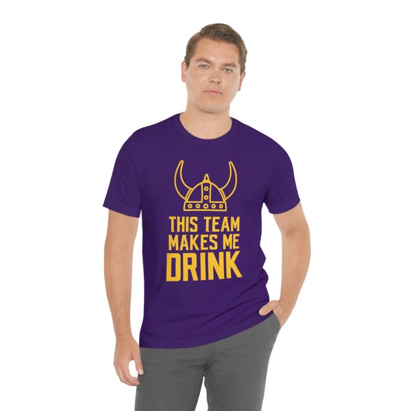 Minnesota Vikings "This Team Makes Me Drink" Tee