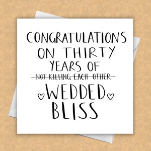 Funny Anniversary Card / Pearl Wedding Anniversary