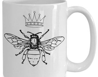 Queen Bee 15 oz Mug Fun Funny Bee Lovers Gift Sweet and Funny for Mother Grandmothers Morning Coffee Birthday Valentine Just Because