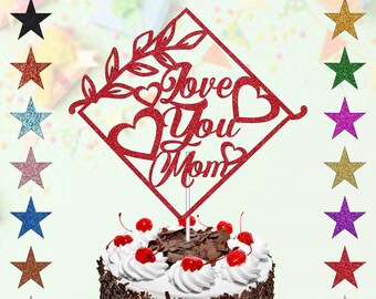 Love You Mom Cake Topper, Double Sided Glitter Cake Topper Mom Birthday Surprise Party Decoration Mom's Birthday Cake Decoration