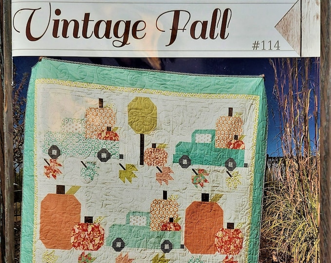 Vintage Fall 2018 Quilt Pattern From Erica Arndt of Erica Etsy