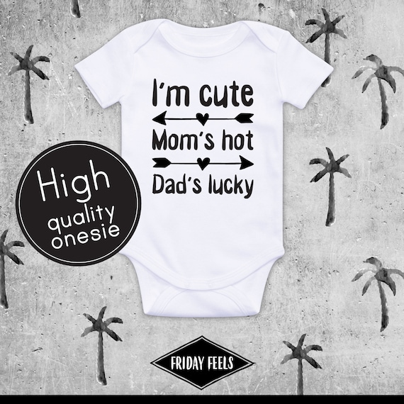 Grappige baby onesie, ik ben schattig, mama's hot, papa's geluk, grappig  citaat, baby outfit, babykleding, bodysuit, babyshower, heden,