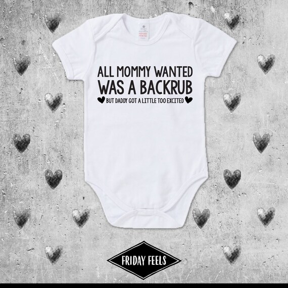 All Mommy Wanted Was A Back Rub Funny Gift Newborn Romper Bodysuit For Babies