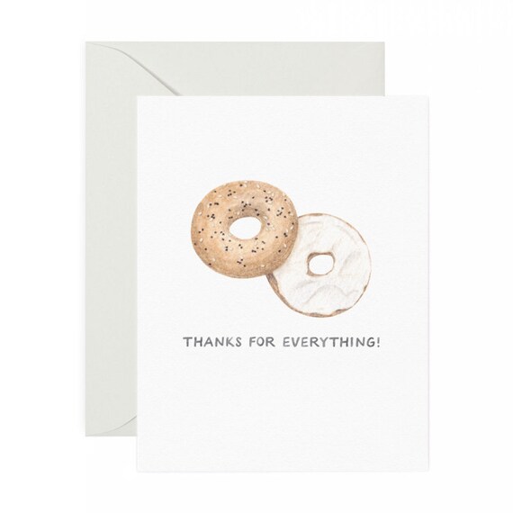 Thanks For Everything Bagel Card Thanks Card Thank You Etsy
