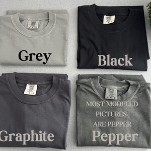 four t - shirts that say grey, black, most modified pictures are pepper,