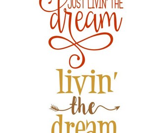 Download Living The Dream Svg Etsy