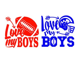 Love my boys Football Players Sports Cuttable Design SVG PNG DXF & eps Designs Cameo File Silhouette