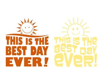Best day ever перевод. Today is the best day надпись. Today is the best day. Best day картинки. надпись my best day.