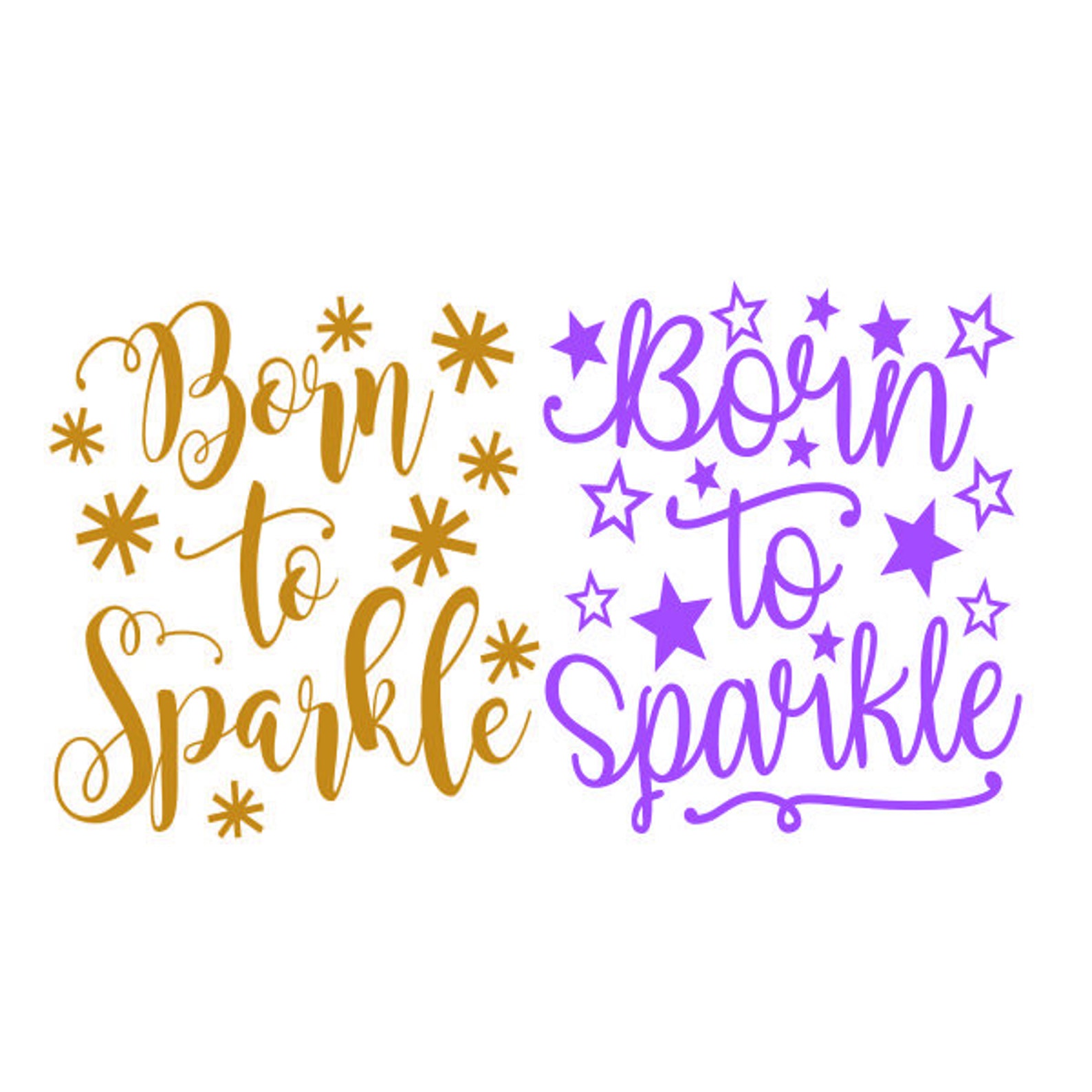 Born to Sparkle Cuttable Design SVG PNG DXF & Eps Designs - Etsy
