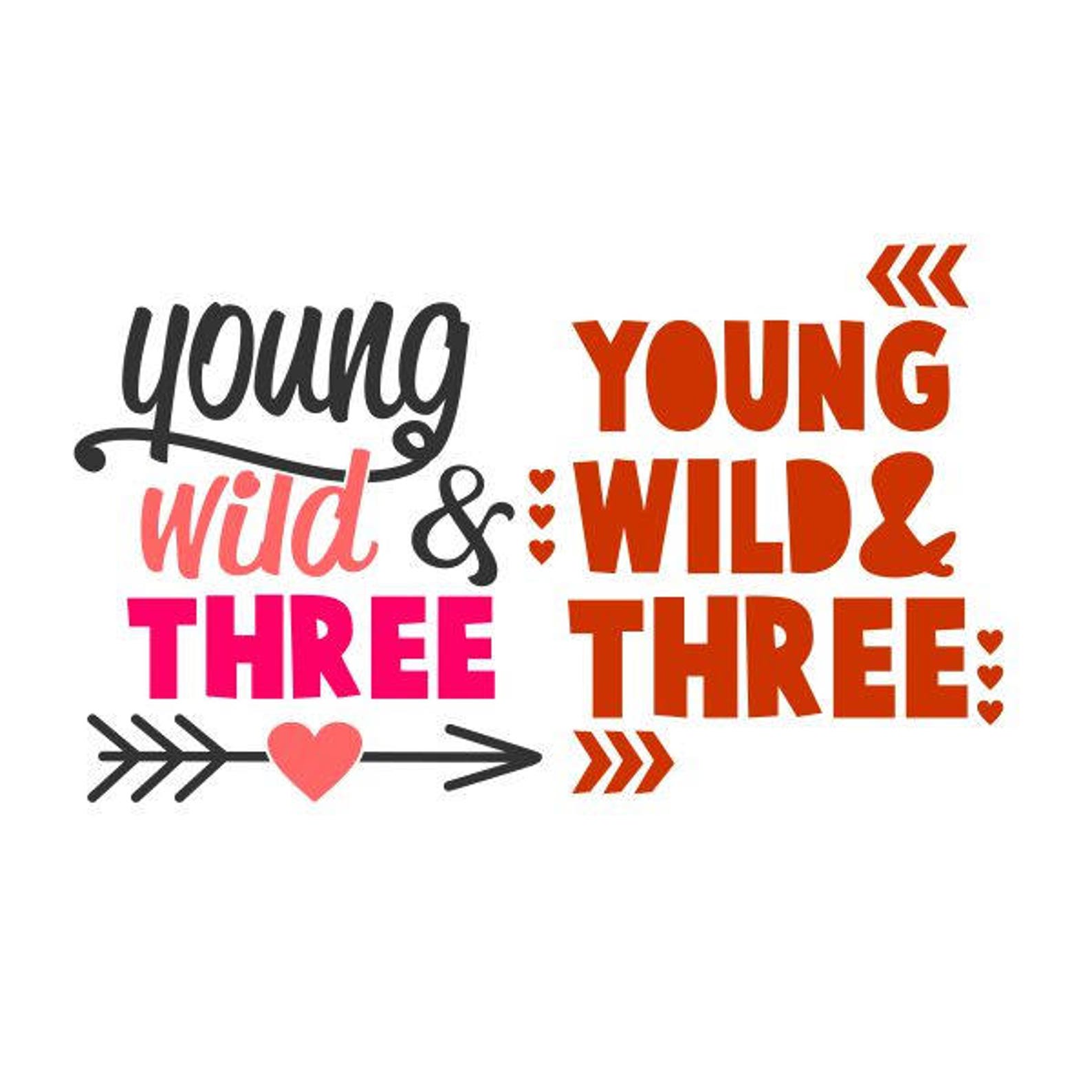 Young Wild and Three Cuttable Design SVG PNG DXF & eps Designs image 0.