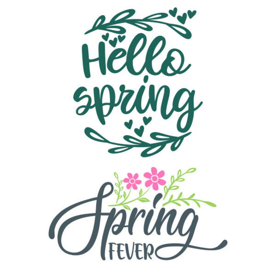 Hello Spring Pack Cuttable Design SVG PNG DXF & Eps Designs Cameo File ...