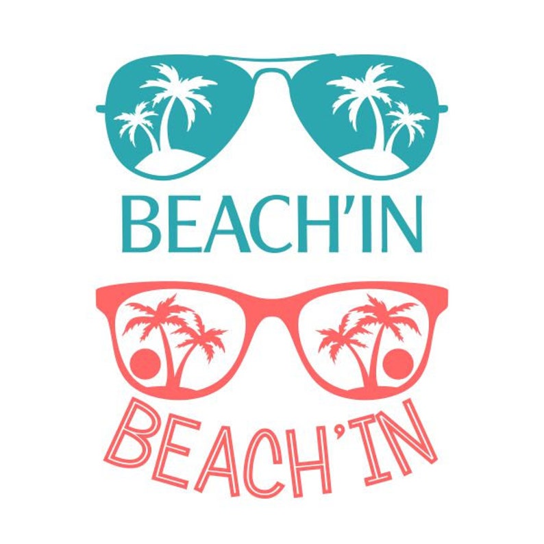 Download Sunglasses Beach'in Beach Ocean Cuttable Design SVG PNG | Etsy