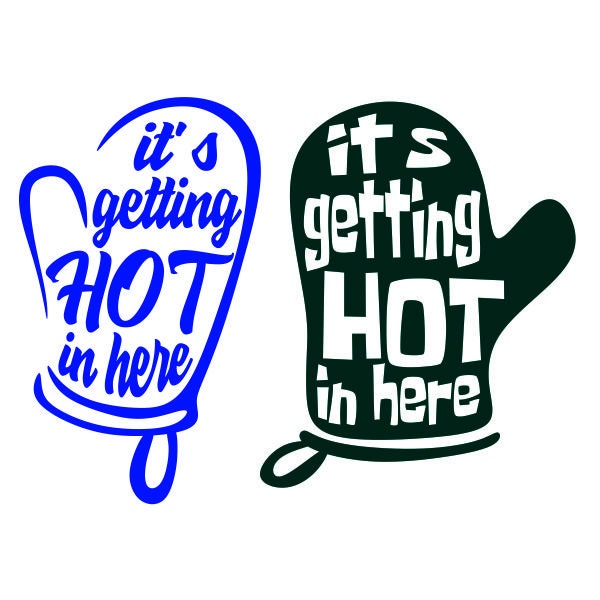 Getting Hot in Here Cooking Cuttable Design SVG PNG DXF &amp; eps | Etsy