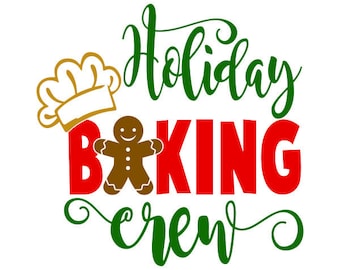 Christmas Holiday Baking Crew Cuttable Design SVG PNG DXF & eps Designs Cameo File Silhouette