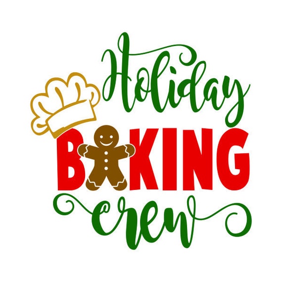 Christmas Holiday Baking Crew Cuttable Design Svg Png Dxf Etsy