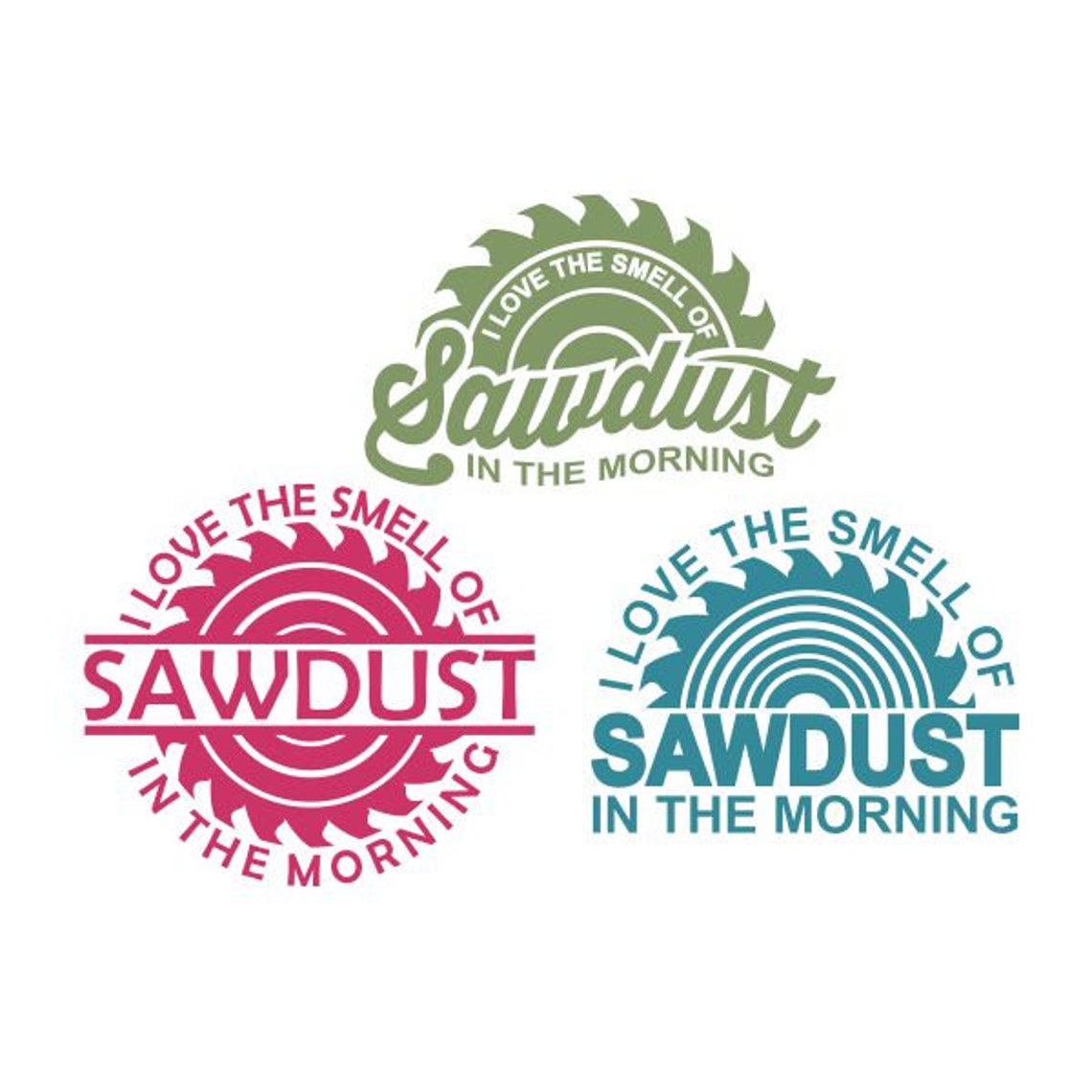 I Love the Smell of Sawdust in the Morning Tools Cuttable Etsy