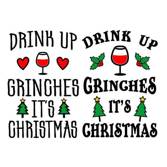 Drink Up Grinche S Cuttable Design Svg Png Dxf Eps Etsy