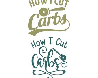 Pizza How I cut Carbs Cuttable Design SVG PNG DXF & eps Designs Cameo File Silhouette