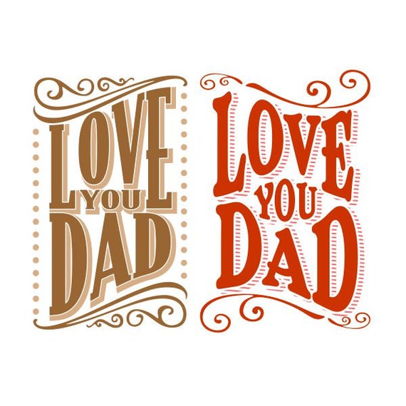 Free Free 227 I Love My Dad Svg SVG PNG EPS DXF File