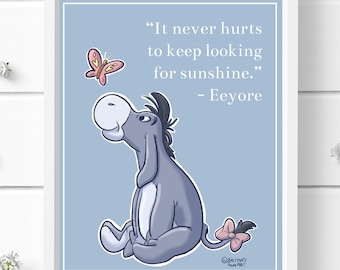 Eeyore Disney Art Print, Winnie the Pooh Quote Print, Disney Gifts, Winnie the Pooh Nursery, Thinking of You Gift, Disney Decor, Disney Art