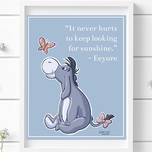 Eeyore Disney Art Print, Winnie the Pooh Quote Print, Disney Gifts, Winnie the Pooh Nursery, Thinking of You Gift, Disney Decor, Disney Art