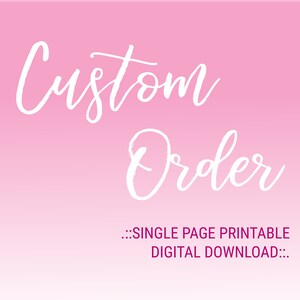 Diseño personalizado de una sola página, diseño personalizado de alta calidad Descarga digital imprimible Hecho a pedido Tarjetas de signos Invita regalos Decoración Logotipo Folleto
