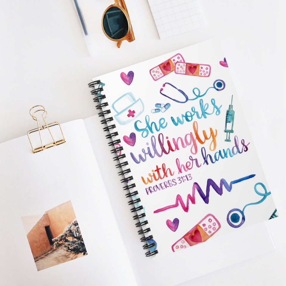 She Works Willingly With Her Hands - Nursing, Nurse - Spiral Notebook - Ruled Line