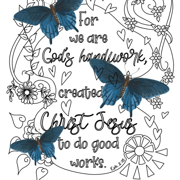 We are God’s handiwork Christian coloring page. Printable scripture, Ephesians 2:10. Instant digital download. Beautifully illustrated.