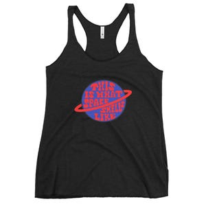 SANTOS Tank Top // Phish Women&#39;s Shirt // Women&#39;s Phish Clothing // This Is What Space Smells Like // Phish Lot // Phish Chicks Tank