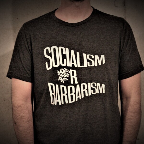 Sozialismus oder Barbarei T-Shirt