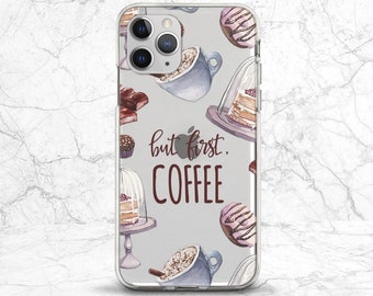 iPhone case quote Coffee lover gift Phone case saying Transparent case iPhone case sweets Winter art  Girly Case for Samsung Cute Watercolor