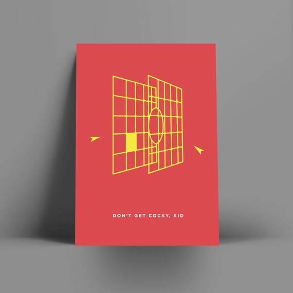 Don T Get Cocky Kid Han Solo Millennium Falcon Quote Etsy