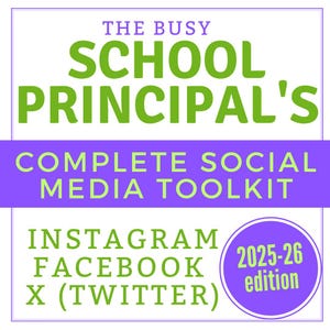 25-26 Principal&#39;s Complete Social Media Toolkit - Bundle of Calendar, Images, Quotations - For Instagram, Facebook, X (Twitter)
