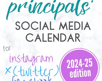 Principal's Social Media Calendar - 1 Year of Prompts, Celebrations, Weeks, Photo Ideas - Instagram, Facebook, Twitter - Secretary