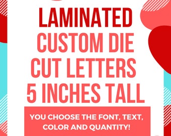 Custom LAMINATED Cardstock Letters (5") - Non-Laminated - For Classrooms, Bulletin Boards, Projects, Scrapbooks