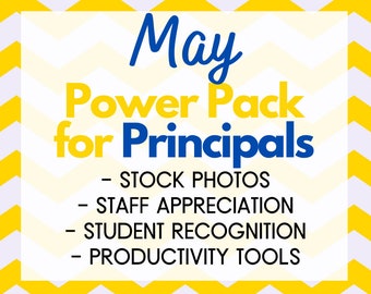 May - Principal's Power Pack - Instant Digital Downloads - Tools for the Busy School Principal