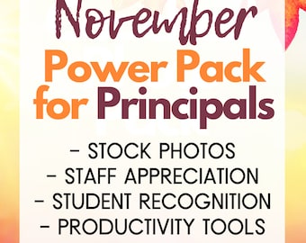 November - Principal's Power Pack - Instant Digital Downloads - Tools for the Busy School Principal