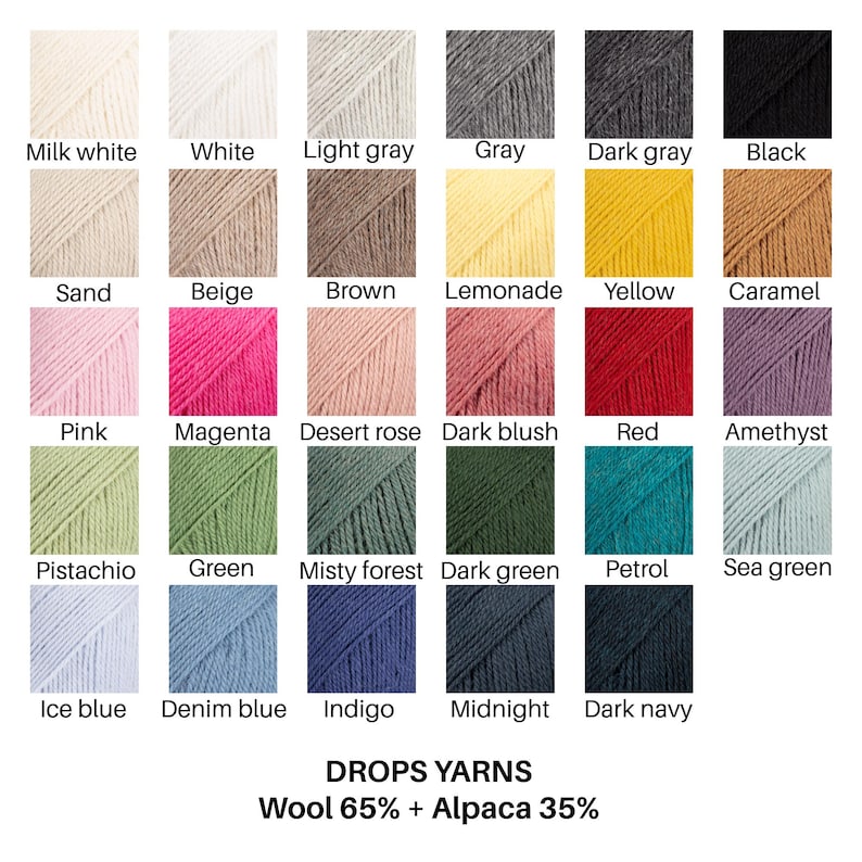 May include: A color chart of Drops yarns featuring 29 distinct skeins in shades including milk white, white, gray, black, sand, yellow, caramel, pink, magenta, red, amethyst, green, petrol, and navy. The text reads DROPS YARNS Wool 65% + Alpaca 35%.