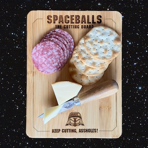 Spaceballs Dark Helmet Keep “Cutting, A**holes” The Cutting Board Bamboo Cheese Board Small 6x9