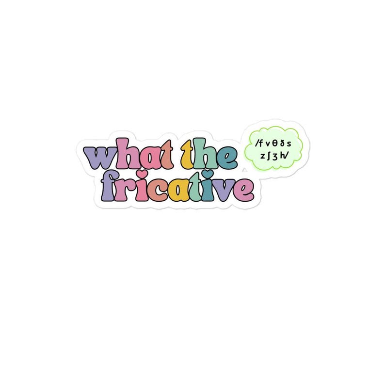 Slp Sticker Silly What the Fricative SLP Vinyl Sticker | Speech Therapy Humor - Etsy ...