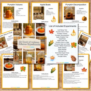 May include: A collection of educational autumn science experiment printables. The pages feature experiments like pumpkin volcano, apple boats, and leaf decay tests. Each page includes instructions and supply lists for hands-on learning.