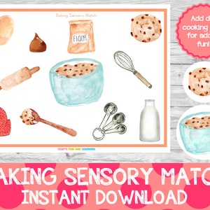 Puede incluir: Un juego de correspondencia sensorial de horneado imprimible con imágenes de un tazón de masa para galletas, un rodillo, una bolsa de harina, un batidor, cucharas medidoras, una chispa de chocolate, un cartón de leche y una galleta. El texto "Baking Sensory Match" y "Instant Download" está en la parte inferior de la página.