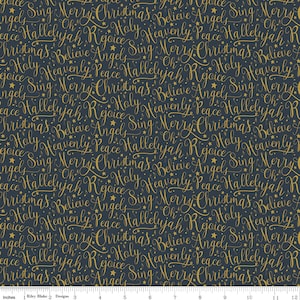 OH HOLY NIGHT - Oh Holy Night Words Text - Navy Gold Metallic - Dani Mogstad - 100% cotton quilting fabric yardage - Riley Blake Designs