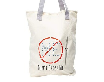 Tote Bag - DONT CROSS ME - Sew Chatty - Kelli Fannin - Riley Blake Designs - Ready to Use - Premade Item
