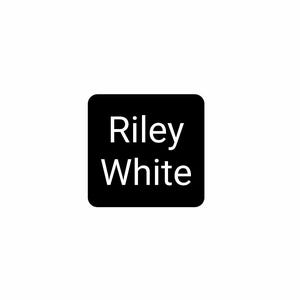 May include: Black square label with white text that reads "Riley White"