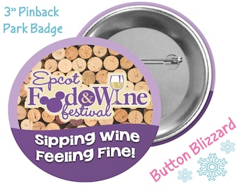 Epcot International Food and Wine Festival Button - Disney Park Pin - Epcot Button - Food and Wine Pin - Theme Park Button