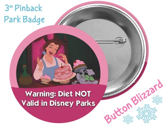 Disney Park Food Button Diet Not Valid In Parks Pin Theme Etsy