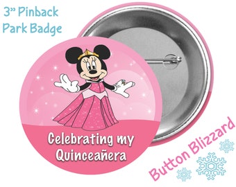 Minnie Mouse Quinceañera Button - Quinceañera Celebration Badge - Disney Park Pin - Theme Park Button - Birthday Button - 15th Birthday Pin