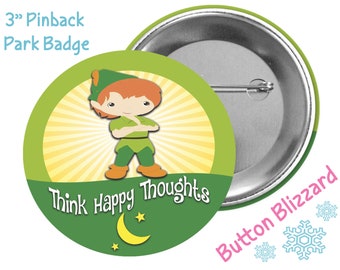 Think Happy Thoughts Button - Peter Pan Badge - Tinker Bell Pin - Neverland Button - Peter Pan Kawaii Badge - Disney Park Button - Pan Pin